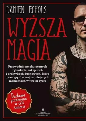 Immagine prodotto di Wyższa magia. Przewodnik po skutecznych rytuałach, zaklęciach i praktykach duchowych
