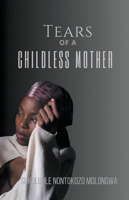 Produktbild von Tears Of A Childless Mother