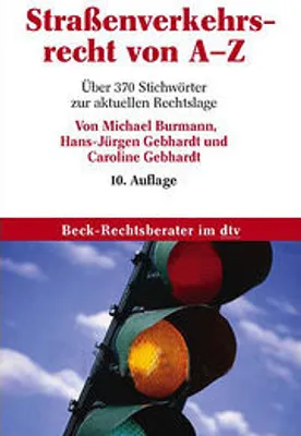 Immagine prodotto di Straßenverkehrsrecht von A - Z: Über 370 Stichwörter zur aktuellen Rechtslage