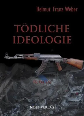 Immagine prodotto di Weber, H: Tödliche Ideologie