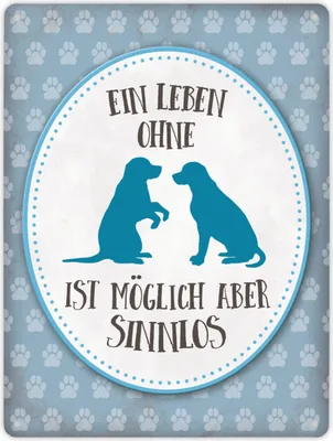 Produktbild von Metallschild XL mit Spruch: Ein Leben ohne Hunde ist ... Schild Blechschild