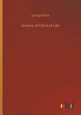 Produktbild von Scenes of Clerical Life