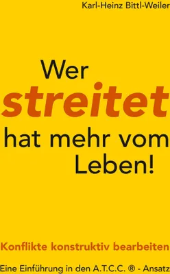 Produktbild von Wer streitet hat mehr vom Leben!