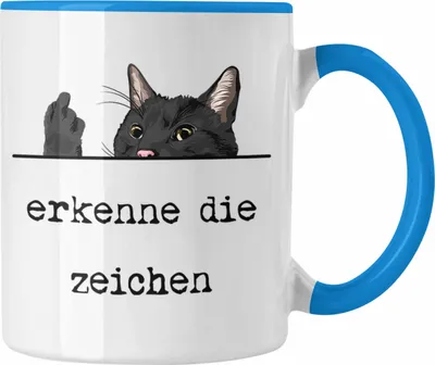 Produktbild von Trendation - Erkenne Die Zeichen Tasse Katze Katzenliebhaber Mittelfinger Geschenk für Frauen Kollegin (Blau)