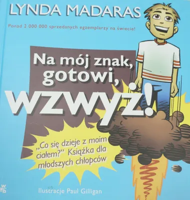 Immagine prodotto di Na mój znak, gotowi, wzwyż! - Lynda Madaras (Buch auf Polnisch)