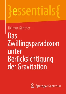 Obrázek produktu pro Das Zwillingsparadoxon unter Berücksichtigung der Gravitation