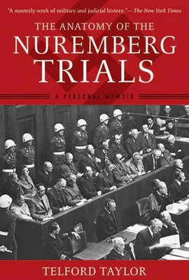 Produktbild von The Anatomy of the Nuremberg Trials