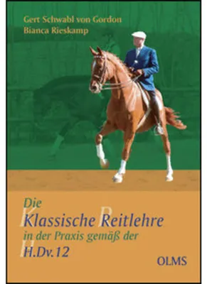 Zdjęcie produktu dla Die klassische Reitlehre in der Praxis gemäß der H.Dv.12