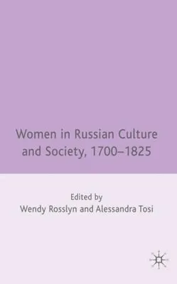 Obrázek produktu pro Women in Russian Culture and Society, 1700-1825