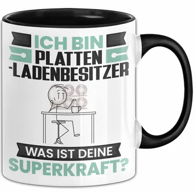 Produktbild von Plattenladenbesitzer Tasse Geschenk für Plattenladenbesitzer Geburtstag Lustiger Spruch Kaffee-Becher Was Ist Deine Superkraft (Schwarz)
