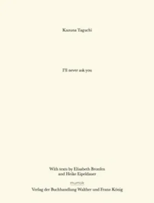 Produktbild von Kazuna Taguchi. I´ll never ask you