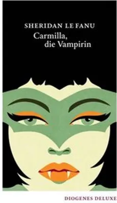 Zdjęcie produktu dla Carmilla, wampirzyca (wydanie Diogenes Deluxe)