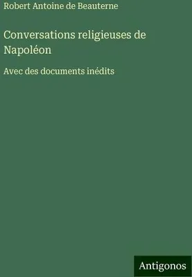 Produktbild von Conversations religieuses de Napoléon