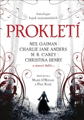 Produktbild von Prokletí : antologie bajek nejtemnějších | kolektiv