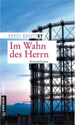 Produktbild von Bosetzky, H: Im Wahn des Herrn