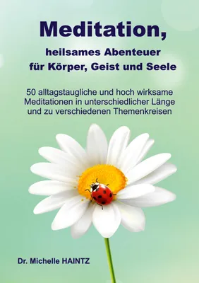 Produktbild von Meditation, heilsames Abenteuer für Körper, Geist und Seele