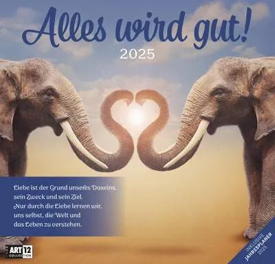 Produktbild von Alles wird gut! Kalender 2025 - 30x30