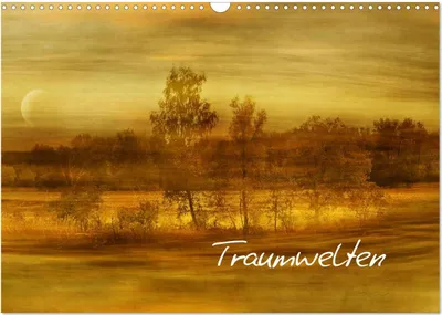 Produktbild von Traumwelten (Wandkalender 2025 DIN A3 quer), CALVENDO Monatskalender