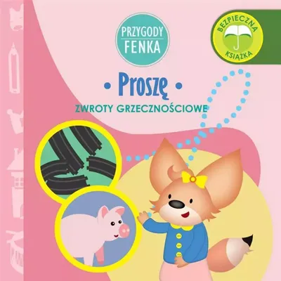 Image de Proszę. Zwroty Grzecznościowe. Przygody Fenka