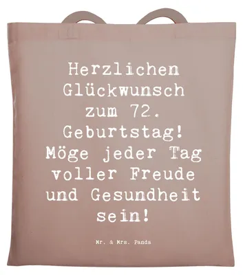 Produktbild von Mr. & Mrs. Panda Jutebeutel Spruch 72. Geburtstag - Braun Pastell - Geschenk, Geburtstagsspruch, Tasche, Schultasche, Freude, liebevolle Geschenke, Dankbarkeit, Beutel