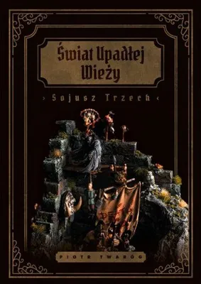 Obrázok produktu pre Świat Upadłej Wieży Sojusz Trzech