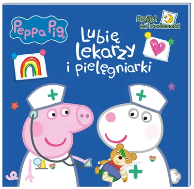Produktbild von Świnka Peppa. Lubię lekarzy i pielęgniarki. Bajki do poduszki