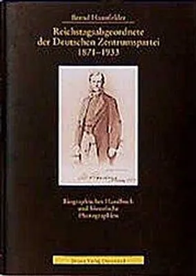 Produktbild von Reichstagsabgeordnete der Deutschen Zentrumspartei 1871 - 1933