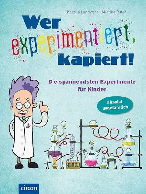 Produktbild von Wer experimentiert, kapiert!
