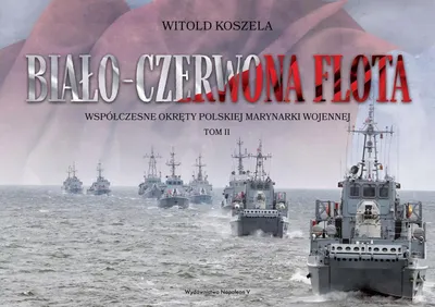 Productafbeelding van Biało-czerwona flota. Współczesne okręty.. T.2