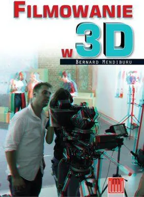 Immagine prodotto di Mendiburu, B: Filmowanie w 3D