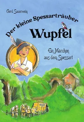 Produktbild von Der kleine Spessarträuber Wupfel