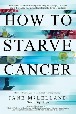 Zdjęcie produktu dla How to Starve Cancer