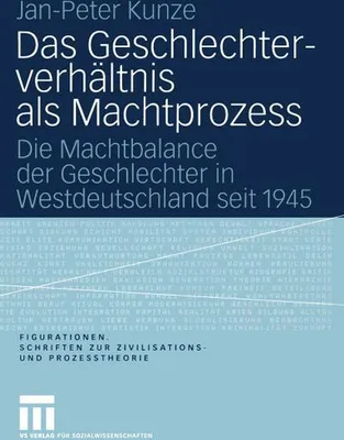 Produktbild von Das Geschlechterverhältnis als Machtprozess