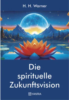 Produktbild von Die spirituelle Zukunftsvision
