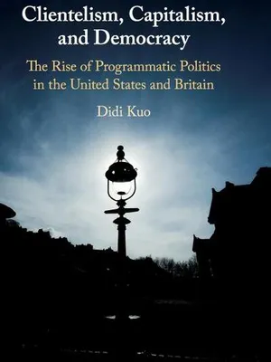 Produktbild von Clientelism, Capitalism, and Democracy