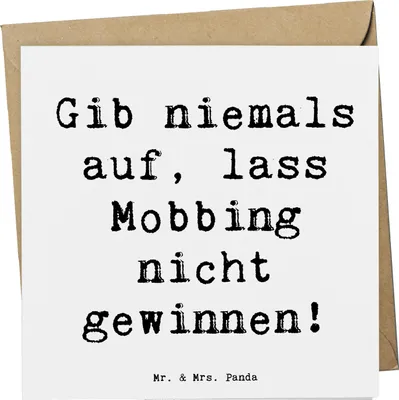 Produktbild von Mr. & Mrs. Panda Klappkarte Spruch Mobbing bewältigen - Weiß - Geschenk, Trost, faltkarte, Grußkarte, Glückwunschkarte, Zuversicht, handgefertigte Produkte, doppelkarte