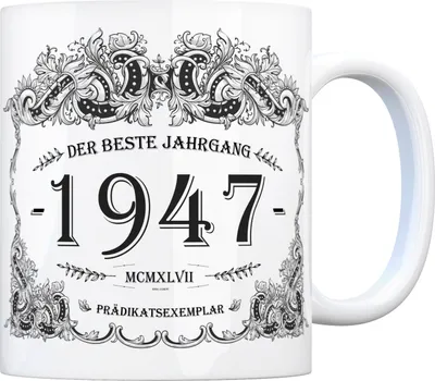 Produktbild von 1947 der beste Jahrgang Kaffeebecher Tasse Kaffeetasse Geburtsjahr Geburtstag