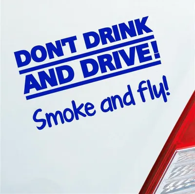 Produktbild von Auto Aufkleber Dont drink and drive Smoke and Fly 420 Weed Motorrad 12x7 cm Dunkelblau Sticker Heckscheibenaufkleber