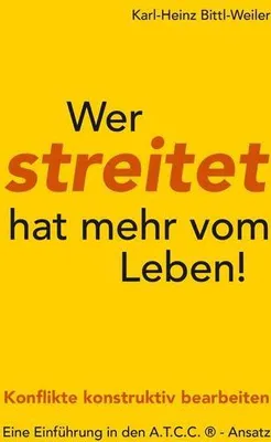 Produktbild von Wer streitet hat mehr vom Leben!