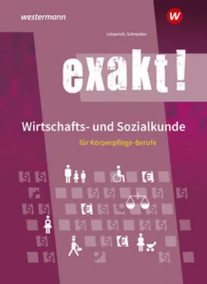 Immagine prodotto di exakt! Wirtschafts- und Sozialkunde für Körperpflege-Berufe