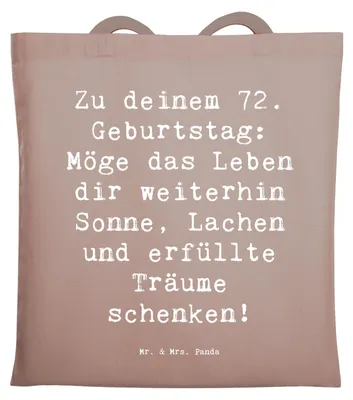 Produktbild von Mr. & Mrs. Panda Jutebeutel Spruch 72. Geburtstag - Braun Pastell - Geschenk, Alter, Lebensfreude, Jubilar, Schultasche, liebe Grüße, Happy Birthday, Freude, Beutel