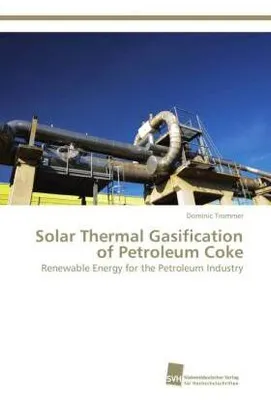 Produktbild von Solar Thermal Gasification of Petroleum Coke