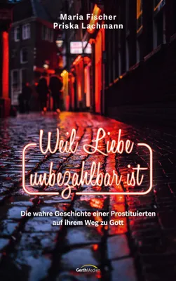 Produktbild von Weil Liebe unbezahlbar ist