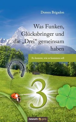 Immagine prodotto di Was Funken, Glücksbringer und die "Drei" gemeinsam haben