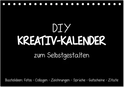 Produktbild von Bastelkalender: DIY Kreativ-Kalender -schwarz- (Tischkalender 2025 DIN A5 quer), CALVENDO Monatskalender