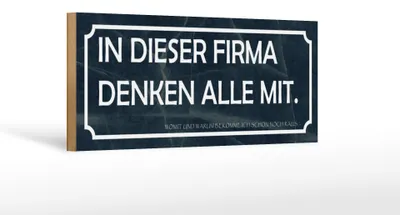 Produktbild von Holzschild Spruch 27x10cm in dieser Firma denken alle mit