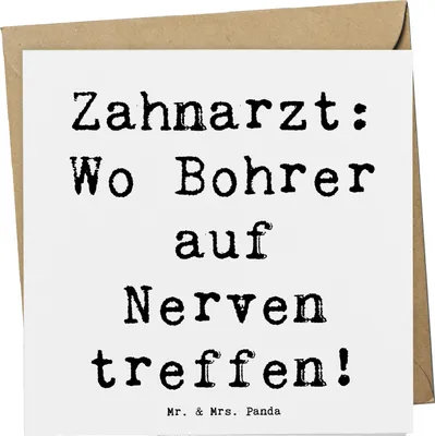 Produktbild von Mr. & Mrs. Panda Grußkarte Spruch Zahnarzt Nerven - Weiß - Geschenk, Zahnpraxis, Lächeln, Berufsprodukte, Beruf, faltkarte, personalisierte Geschenke, anlasskarte
