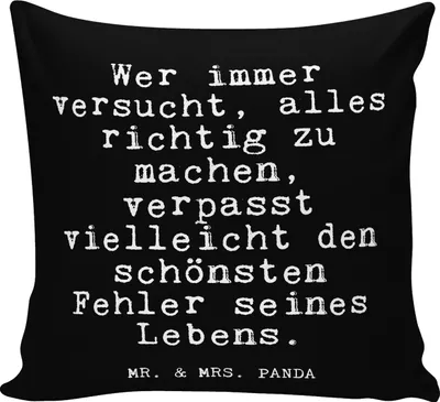 Produktbild von Mr. & Mrs. Panda Sofa Kissen Wer immer versucht, alles... - Schwarz - Geschenk, Beziehung, Dekokissen, Zierkissen, 40x40, Liebeskummer, Lustige Sprüche, kuschelkissen