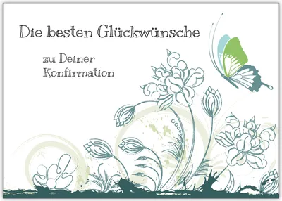 Produktbild von Wunderschöne Konfirmations Karte mit Blumen und Schmetterling, blau grün "Die besten Glückwünsche zu Deiner Konfirmation"