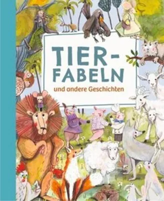 Produktbild von Tierfabeln und andere Geschichten